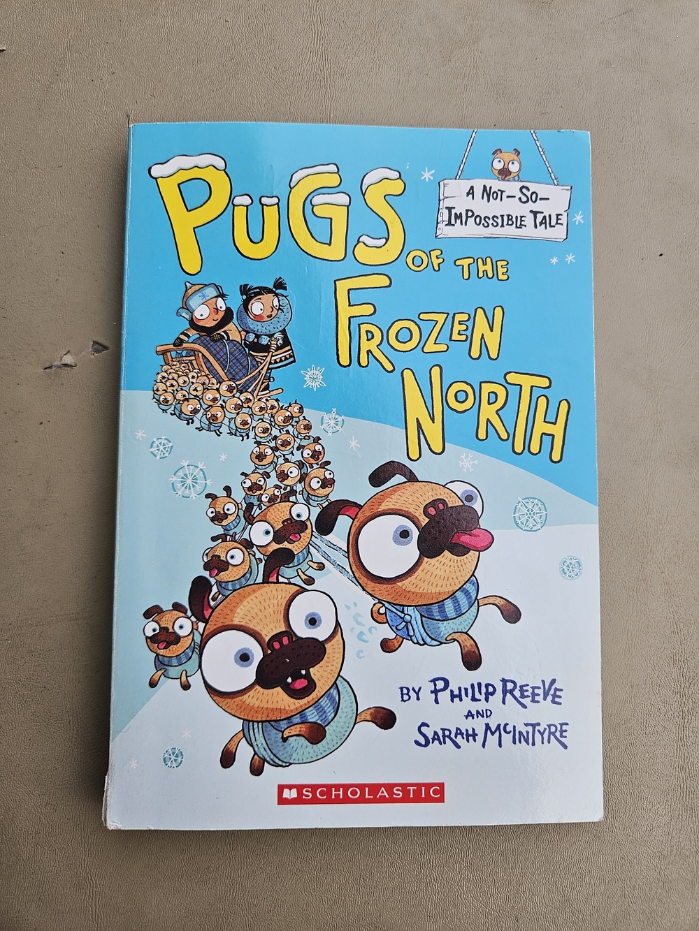 Pugs of the Frozen North - Bright Blue Children's Book